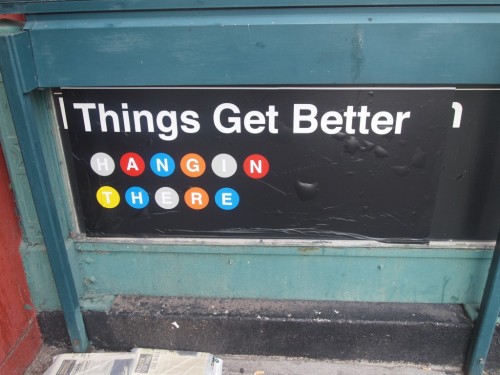 things get better graffiti tag subway