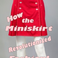 How the Miniskirt Made Fashion History