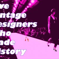 How 5 Vintage Designers Influenced Fashion History