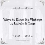 11 Ways to Know its Vintage by Labels & Tags