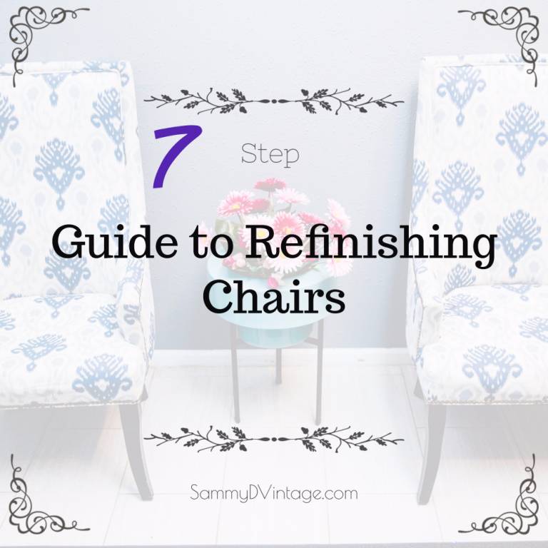 7 Step Guide For Refinishing Chairs 27