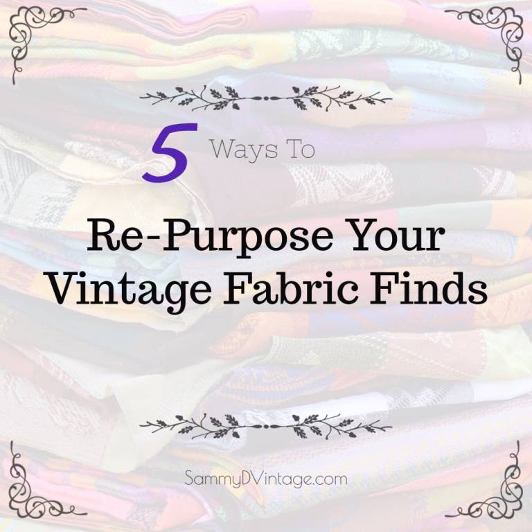 5 Ways To Re-Purpose Your Vintage Fabric Finds 3