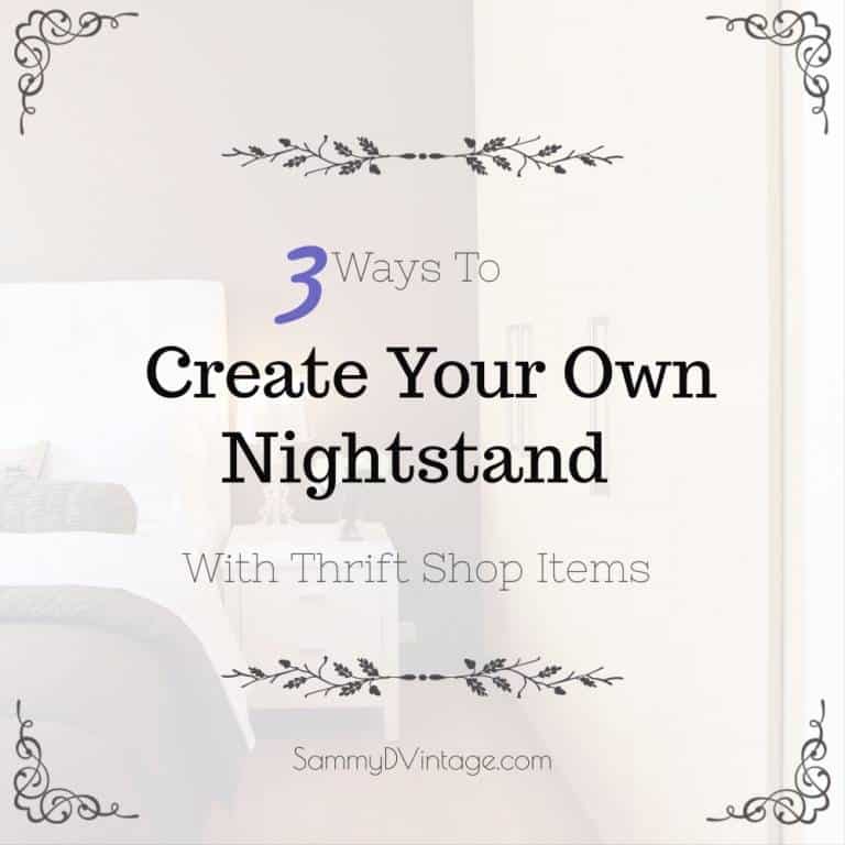 3 Ways To Create Your Own Nightstand With Thrift Shop Items 70