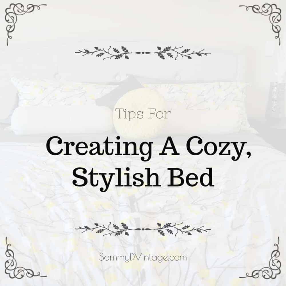 Tips For Creating A Cozy, Stylish Bed