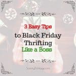 3 Easy Tips for Black Friday Thrifting Like a Boss