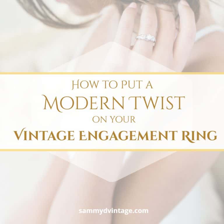 How to Put a Modern Twist on your Vintage Engagement Ring 23