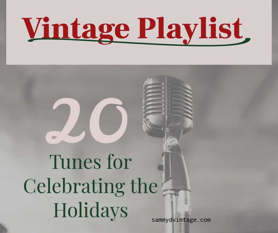 Vintage Playlist: 20 Tunes for Celebrating the Holidays 15