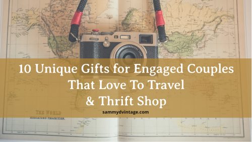 10 Unique Gifts For Couples That Love To Travel and Thrift Shop 91