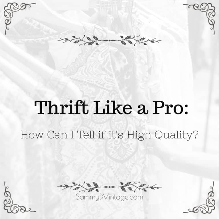 Thrift Like a Pro: How Can I Tell if it's High Quality? 60