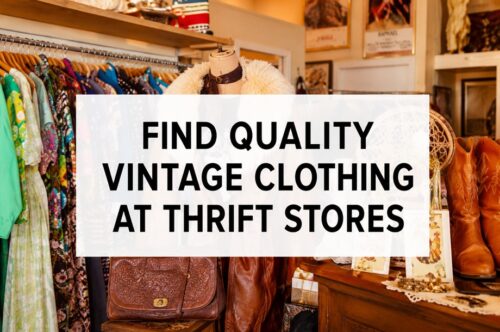 How to Find Quality Vintage Clothing at Thrift Stores 13