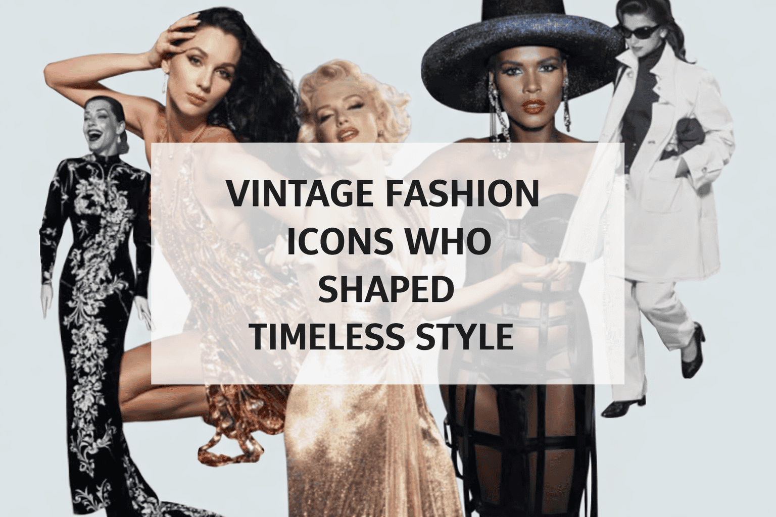 Vintage Fashion Icons Who Defined Timeless Style 3