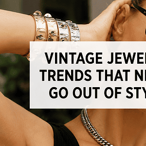 Discover the Glamour of Vintage 9